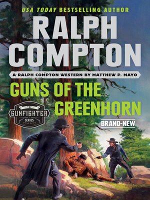 cover image of Ralph Compton Guns of the Greenhorn